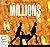 Millions