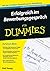 Erfolgreich im Bewerbungsgespräch für Dummies (German Edition)