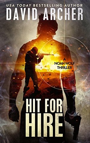 Hit For Hire (Noah Wolf #4)