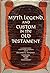 Myth, Legend and Custom in the Old Testament: A Comparative Study with Chapters from Sir James G. Frazer's "Folklore in the Old Testament"