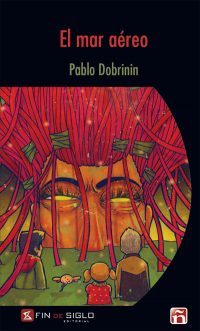 El mar aéreo (Paperback)