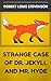 Strange Case of Dr. Jekyll and Mr. Hyde: By Robert Louis Stevenson : Illustrated