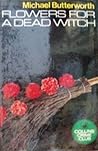 Flowers for a Dea...