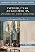 Interpreting Revelation and Other Apocalyptic Literature by C. Marvin Pate