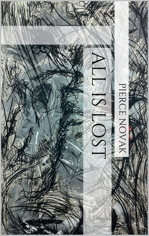 All is Lost (Kindle Edition)