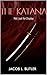 The Katana by Jacob Butler