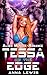 Tessa on the Edge