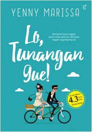 Lo, Tunangan Gue! (Paperback)