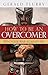 How to Be an Overcomer: Win...