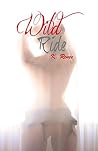 Wild Ride Part 1 (Phoenix Heart MC #0.5)