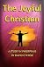 The Joyful Christian by David Thiele