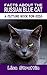 Facts About the Russian Blue Cat (A Picture Book For Kids 165)