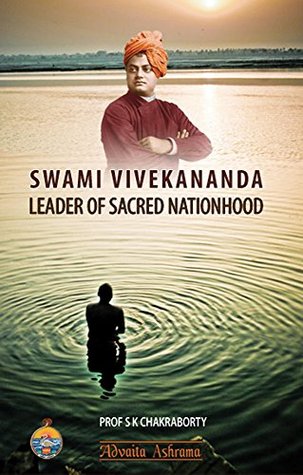 Swami Vivekananda : Leader of Sacred Nationhood (Kindle Edition)