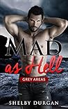 Mad as Hell by Shelby Durgan