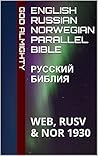 English Russian Norwegian Parallel Bible  русский библия by Anonymous