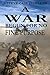 A War Begun for No Fine Purpose (Steve Case Thriller #1)