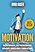 Motivation: Master Motivati...