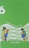 Antología: Leamos mejor día a día, Sexto grado