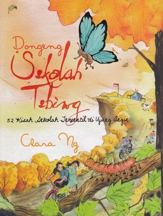 Dongeng Sekolah Tebing (Hardcover)