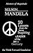 NELSON MANDELA: 10 Lessons from the Most Inspiring Leader of the 20th Century (The Mentors of Magnitude Book 11)