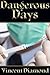 Dangerous Days