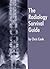 The Radiology Survival Guid...