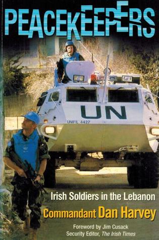 Peacekeepers: Irish Soldiers in the Lebanon