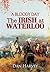 A Bloody Day: The Irish at ...