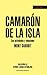 Camarón de la Isla (Spanish Edition)