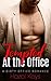Tempted At The Office: A Dirty Office Romance (Working Desires Book 1)