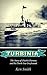 Turbinia by Ken Smith