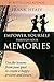 Empower Yourself Through Your Memories: Use The Lessons From Your Past to Create a Happy Present and Future (Heal Your Memories Book 3)
