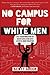 No Campus for White Men: Th...