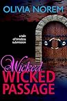 Wicked Wicked Passage