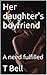 Her daughter's boyfriend: A...
