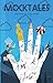 Mocktales