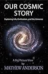 Our Cosmic Story:...