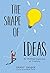 The Shape of Ideas: An Illustrated Exploration of Creativity