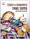 Cindy dan Kamarnya yang Super Berantakan