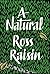 A Natural by Ross Raisin
