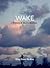 Wake (Poetry and Short Stories, #2)