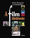 A film története by Kristin Thompson