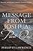 Message from Joshua: Part One: Powerful, provocative, romantic drama at its best...