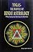 Yogas: The Marvels of Hindu Astrology: The Celestial Entities in Action