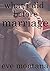 What I Did Before Marriage: The Erotic Novel