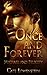 Once and Forever: A Vampire Love Story