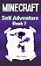 Minecraft: Self Adventure Choose Your Own Minecraft Path as an Ender Spy