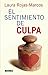 El sentimiento de culpa by Laura Rojas Marcos