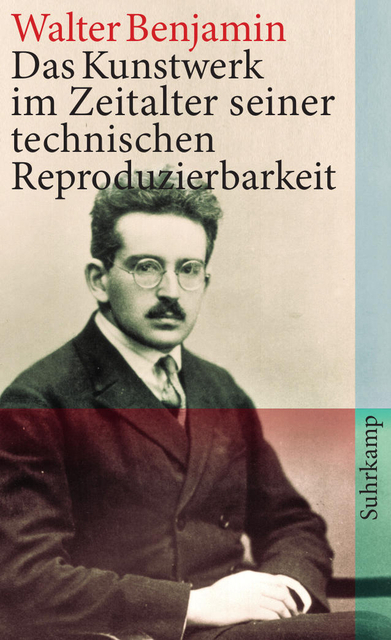 Cover of Das Kunstwerk im Zeitalter seiner technischen Reproduzierbarkeit