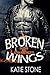 BROKEN WINGS by Katie Stone